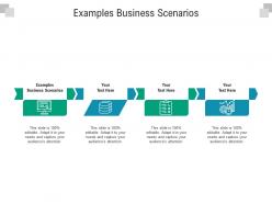Examples business scenarios ppt powerpoint presentation styles portfolio cpb