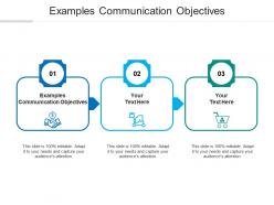 Examples communication objectives ppt powerpoint presentation styles elements cpb