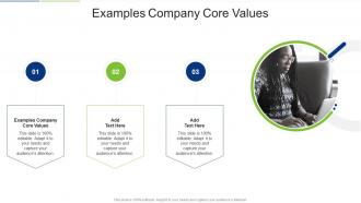 Examples Company Core Values In Powerpoint And Google Slides Cpb