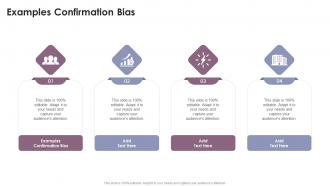 Examples Confirmation Bias In Powerpoint And Google Slides Cpb