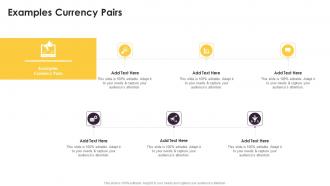Examples Currency Pairs In Powerpoint And Google Slides Cpb