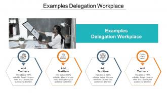 Examples Delegation Workplace In Powerpoint And Google Slides Cpb