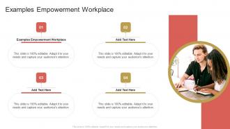 Examples Empowerment Workplace In Powerpoint And Google Slides Cpb