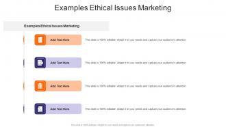 Examples Ethical Issues Marketing In Powerpoint And Google Slides Cpb