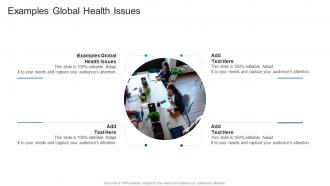 Examples Global Health Issues In Powerpoint And Google Slides Cpb