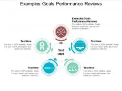 Examples goals performance reviews ppt powerpoint presentation visual aids gallery cpb
