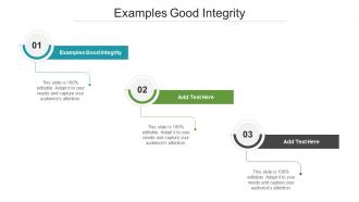 Examples Good Integrity In Powerpoint And Google Slides Cpb