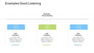 Examples Good Listening In Powerpoint And Google Slides Cpb