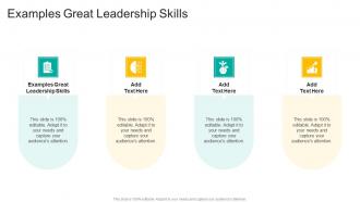 Examples Great Leadership Skills In Powerpoint And Google Slides Cpb