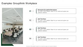 Examples Groupthink Workplace In Powerpoint And Google Slides Cpb
