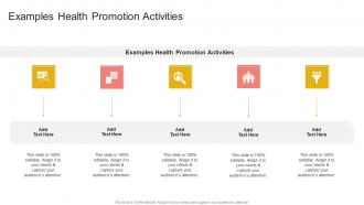 Examples Health Promotion Activities In Powerpoint And Google Slides Cpb