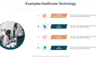 Examples Healthcare Technology In Powerpoint And Google Slides Cpb