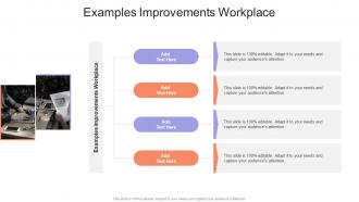 Examples Improvements Workplace In Powerpoint And Google Slides Cpb