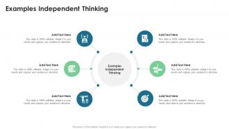 Examples Independent Thinking In Powerpoint And Google Slides Cpb