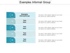 Examples informal group ppt powerpoint presentation gallery show cpb