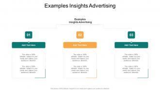 Examples Insights Advertising In Powerpoint And Google Slides Cpb