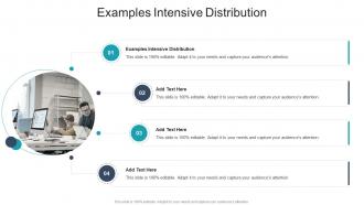 Examples Intensive Distribution In Powerpoint And Google Slides Cpb