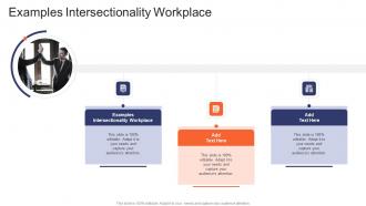 Examples Intersectionality Workplace In Powerpoint And Google Slides Cpb