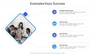 Examples Keys Success In Powerpoint And Google Slides Cpb