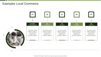 Examples Local Commerce In Powerpoint And Google Slides Cpb