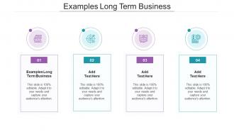 Examples Long Term Business In Powerpoint And Google Slides Cpb