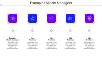 Examples Middle Managers Ppt Powerpoint Presentation Infographics Summary Cpb
