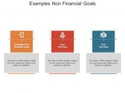 Examples non financial goals ppt powerpoint presentation show icon cpb