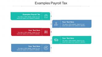 Examples Payroll Tax Ppt Powerpoint Presentation Gallery Images Cpb