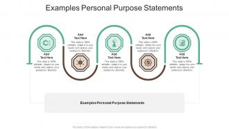 Examples Personal Purpose Statements In Powerpoint And Google Slides Cpb