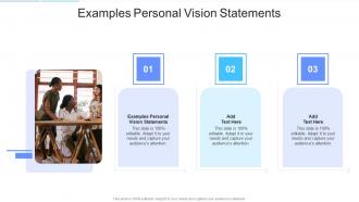 Examples Personal Vision Statements In Powerpoint And Google Slides Cpb