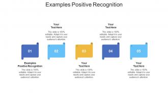Examples positive recognition ppt powerpoint presentation infographic template example file cpb