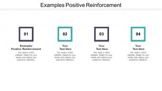 Examples positive reinforcement ppt powerpoint presentation icon graphics example cpb