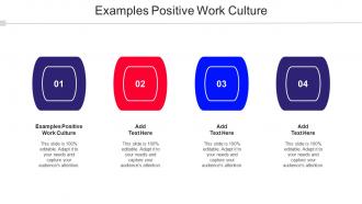 Examples Positive Work Culture Ppt Powerpoint Presentation Show Slide Cpb
