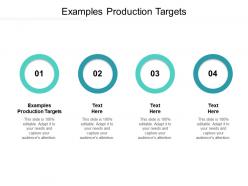 Examples production targets ppt powerpoint presentation infographics clipart cpb