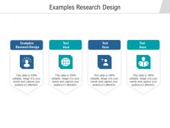 Examples research design ppt powerpoint presentation portfolio brochure cpb