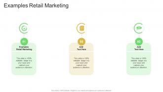 Examples Retail Marketing In Powerpoint And Google Slides Cpb