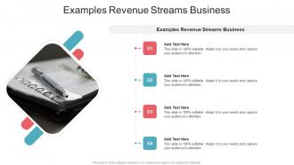 Examples Revenue Streams Business In Powerpoint And Google Slides Cpb