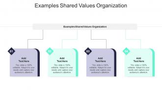 Examples Shared Values Organization In Powerpoint And Google Slides Cpb