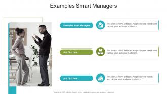Examples Smart Managers In Powerpoint And Google Slides Cpb