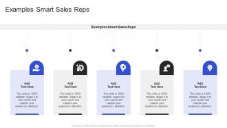 Examples Smart Sales Reps In Powerpoint And Google Slides Cpb
