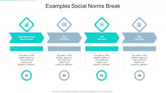 Examples Social Norms Break In Powerpoint And Google Slides Cpb
