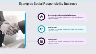 Examples Social Responsibility Business In Powerpoint And Google Slides Cpb