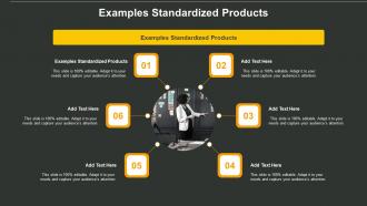 Examples Standardized Products In Powerpoint And Google Slides Cpb