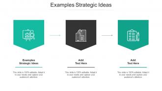 Examples Strategic Ideas Ppt Powerpoint Presentation Slides Elements Cpb