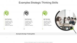 Examples Strategic Thinking Skills In Powerpoint And Google Slides Cpb