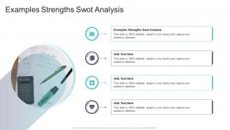 Examples Strengths Swot Analysis In Powerpoint And Google Slides Cpb