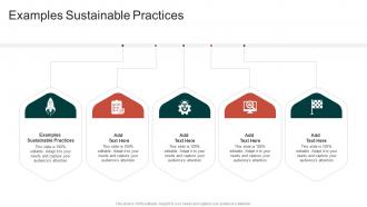 Examples Sustainable Practices In Powerpoint And Google Slides Cpb