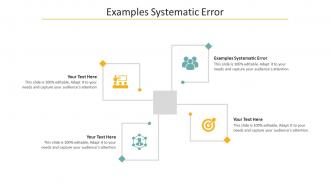 Examples Systematic Error Ppt Powerpoint Presentation Gallery Tips Cpb