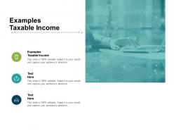 Examples taxable income ppt powerpoint presentation show example cpb