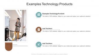 Examples Technology Products In Powerpoint And Google Slides Cpb